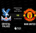 Crystal Palace vs Man United Prediction, Tips, Preview