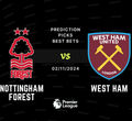 Nottingham Forest vs West Ham Prediction, Tips, Preview