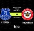 Everton vs Brentford Prediction, Tips, Preview