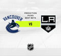 Vancouver Canucks vs Los Angeles Kings Prediction & Odds - 01/16/2025