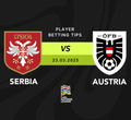 Serbia vs Austria Player Betting Tips