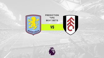 Aston Villa vs Fulham Prediction, Odds & Betting Tips