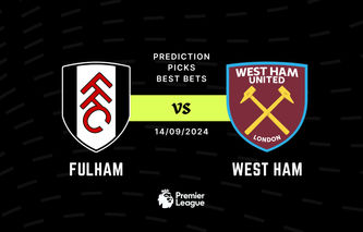 Fulham vs West Ham Prediction, Betting Tips, Preview