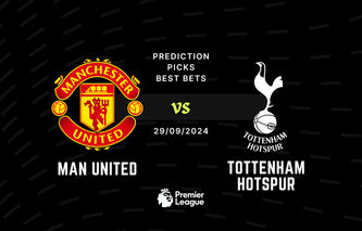 Man United vs Tottenham Prediction, Tips, Preview