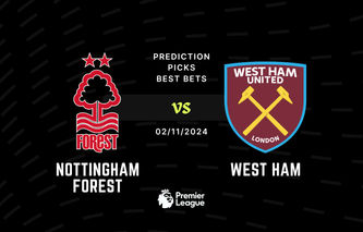 Nottingham Forest vs West Ham Prediction, Tips, Preview