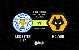 Leicester vs Wolves Prediction, Tips, Preview