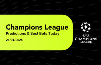 Champions League Predictions & Best Bets Today 21/01/2025