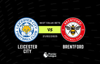 Leicester vs Brentford Betting Tips & Best Value Bets