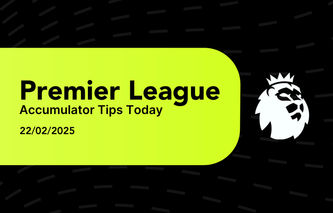 Premier League Football Accumulator Tips Today 22/02/2025