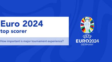 Euro 2024 top scorer: How important is major tournament experience?