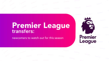 Premier League transfers: newcomers to watch out for this season