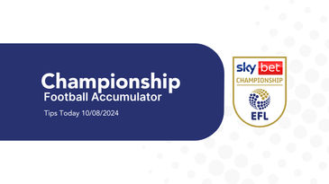 Championship Football Accumulator Tips Today 10/08/2024