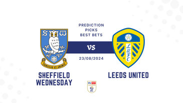 Sheffield Wednesday vs Leeds United Prediction, Tips, Preview