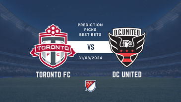 Toronto FC vs DC United Prediction, Picks & Best Bets