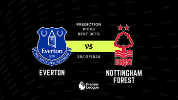 Everton vs Nottingham Forest Prediction, Picks & Best Bets