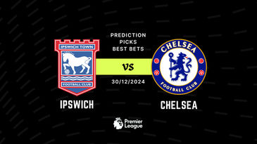 Ipswich vs Chelsea Prediction, Picks & Best Bets