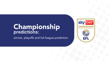 Championship predictions: winner, playoffs and full league prediction