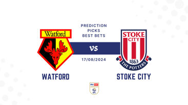 Watford vs Stoke City Prediction, Betting Tips, Preview