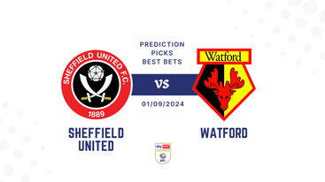 Sheffield United vs Watford Prediction, Tips, Preview