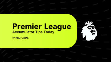 Premier League Football Accumulator Tips Today 21/09/2024