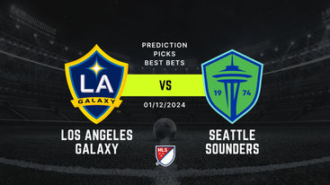 LA Galaxy vs Seattle Sounders Prediction, Picks & Best Bets