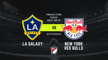 LA Galaxy vs New York Red Bulls Prediction, Picks & Best Bets