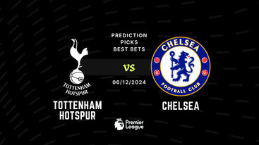 Tottenham vs Chelsea Prediction, Picks & Best Bets