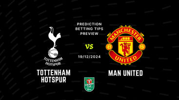 Tottenham vs Man United Prediction, Tips, Preview