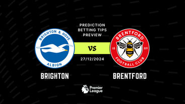 Brighton vs Brentford Prediction, Tips, Preview