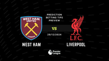 West Ham vs Liverpool Prediction, Tips, Preview