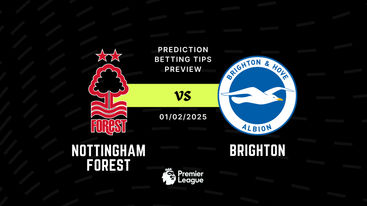 Nottingham Forest vs Brighton Prediction, Tips, Preview