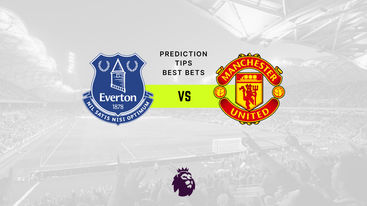 Everton vs Manchester Utd Prediction, Odds & Betting Tips