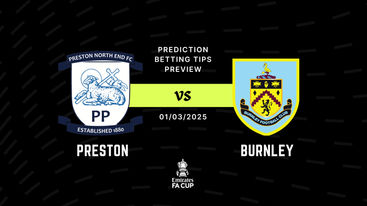 Preston vs Burnley Prediction, Tips, Preview