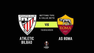 Athletic Bilbao vs AS Roma Betting Tips & Best Value Bets