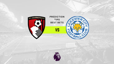 Bournemouth vs Leicester Prediction, Odds & Betting Tips