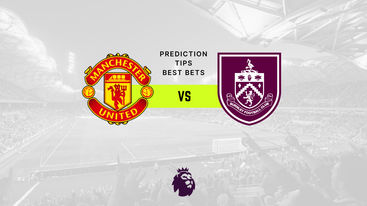 Manchester Utd vs Burnley Prediction: Best Odds & Expert Picks - August 30