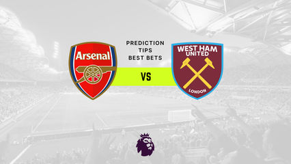Arsenal vs West Ham Prediction, Odds & Betting Tips