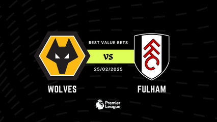 Wolves vs Fulham Betting Tips & Best Value Bets