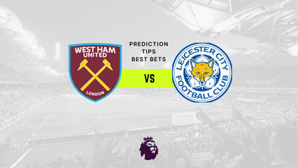 West Ham vs Leicester Prediction, Odds & Betting Tips