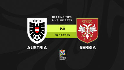 Austria vs Serbia Betting Tips & Best Value Bets