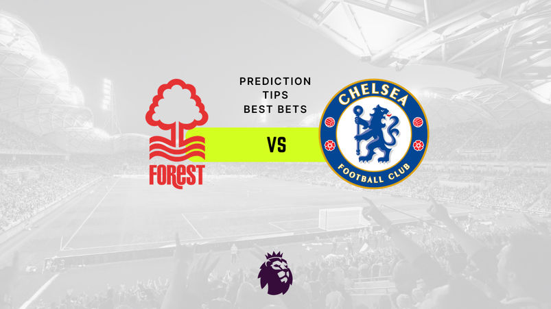 Featured image for: Nottingham vs Chelsea Prediction, Odds & Betting Tips