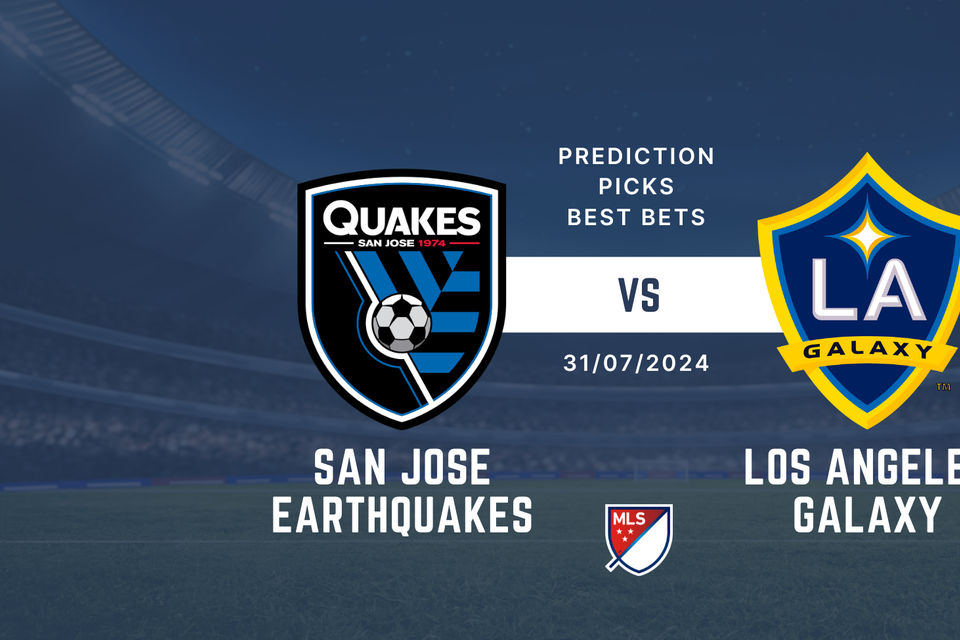 San Jose Earthquakes vs LA Galaxy prediction, picks & best bets