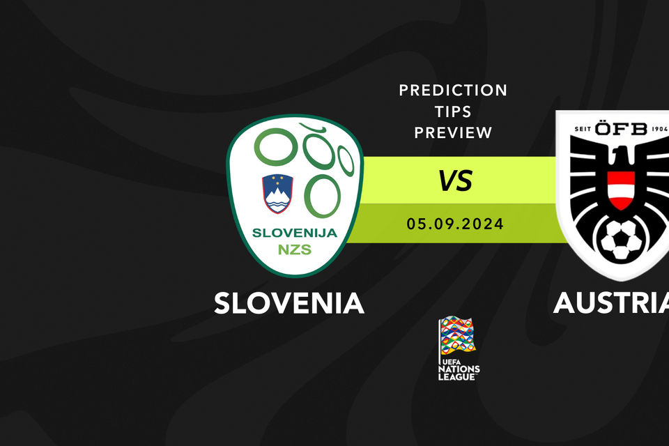 Slovenia vs Austria Prediction, Tips, Preview