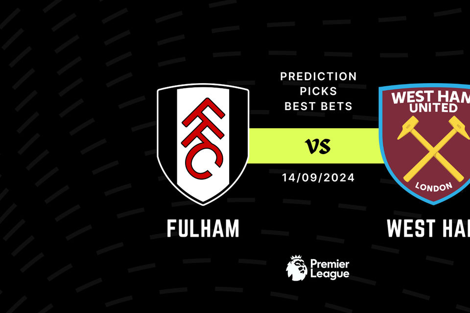 Fulham vs West Ham Prediction, Betting Tips, Preview