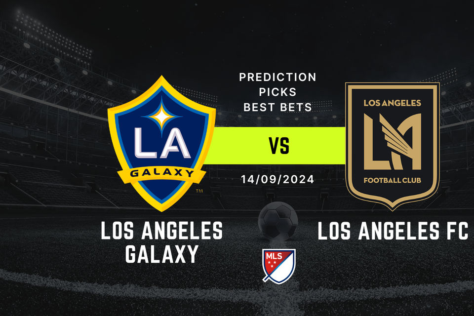 LA Galaxy vs LAFC Prediction, Picks & Best Bets