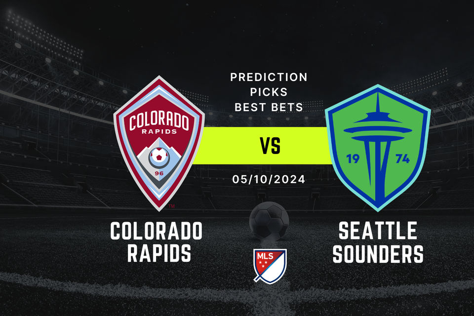 Colorado Rapids vs Seattle Sounders prediction, picks & best bets