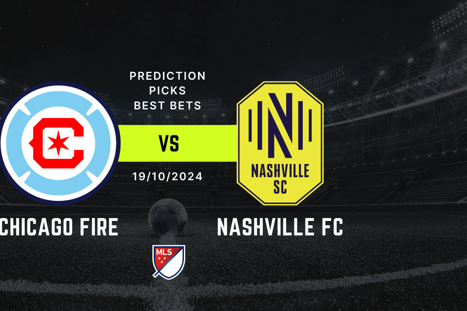 Chicago Fire vs Nashville prediction, picks & best bets