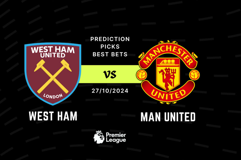 West Ham vs Man United Prediction, Tips, Preview