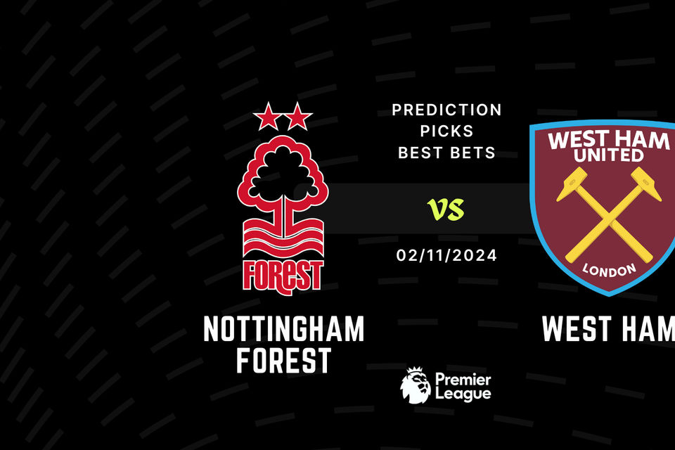 Nottingham Forest vs West Ham Prediction, Tips, Preview