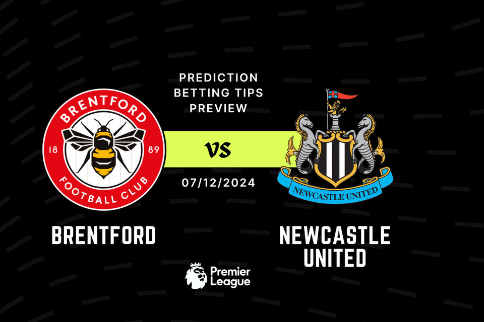 Brentford vs Newcastle Prediction, Tips, Preview